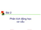 Bài giảng Nguyên lý máy: Bài 2 - TS. Nguyễn Xuân Hạ