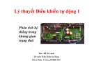 Bài giảng Lý thuyết điều khiển tự động: Bài 14 - ThS. Đỗ Tú Anh