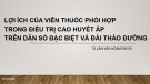 Bài giảng Lợi ích của viên thuốc phối hợp trong điều trị cao huyết áp trên dân số đặc biệt và đái tháo đường - TS. Lâm Văn Hoàng