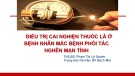 Bài giảng Điều trị cai nghiện thuốc lá ở bệnh nhân mắc bệnh phổi tắc nghẽn mạn tính - ThS.BS. Phạm Thị Lệ Quyên