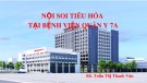 Bài giảng Nội soi tiêu hóa tại Bệnh viện Quân y 7A - BS. Trần Thị Thanh Vân