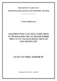 Luận văn Thạc sĩ Kinh tế: Giải pháp nâng cao chất lượng tín dụng đối với doanh nghiệp nhỏ và vừa tại Ngân hàng TMCP Sài Gòn Thương Tín