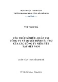 Luận văn Thạc sĩ Kinh tế: Cấu trúc sở hữu, quản trị công ty và quyết định tài trợ của các công ty niêm yết tại Việt Nam