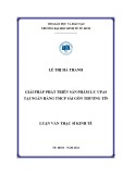 Luận văn Thạc sĩ Tài chính ngân hàng: Giải pháp phát triển sản phẩm L/C UPAS tại Ngân hàng thương mại cổ phần Sài Gòn Thương Tín