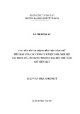 Luận văn Thạc sĩ Kinh tế: Các yếu tố tác động đến việc nắm giữ tiền mặt của các công ty ở Việt Nam - Xem xét tác động của tín dụng thương mại đến việc nắm giữ tiền mặt