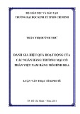 Luận văn Thạc sĩ Kinh tế: Đánh giá hiệu quả hoạt động của các ngân hàng thương mại cổ phần Việt Nam bằng mô hình DEA