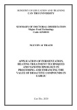 Summary of Doctoral dissertation Food technology: Application of fermentation, heating treatment techniques and nanotechnology in processing and enhancing the value of bioactive compounds in garlic