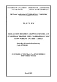 Summary of Mechanical engineering Doctoral thesis: Research on traction-grapping capacity and stability of tractor with combination of disc plow working on steep terrain