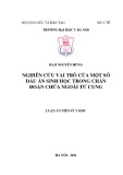 Luận án Tiến sĩ Y học: Nghiên cứu vai trò của một số dấu ấn sinh học trong chẩn đoán chửa ngoài tử cung