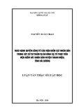 Luận văn Thạc sĩ Luật học: Thực hành quyền công tố của Viện kiểm sát nhân dân trong xét xử sơ thẩm vụ án hình sự, từ thực tiễn Viện kiểm sát nhân dân huyện Thanh Miện, tỉnh Hải Dương