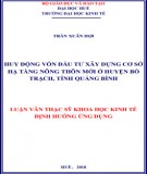 Luận văn Thạc sĩ Khoa học kinh tế: Huy động vốn đầu tư xây dựng cơ sở hạ tầng nông thôn mới ở huyện Bố Trạch, tỉnh Quảng Bình