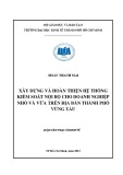 Luận văn Thạc sĩ Kinh tế: Xây dựng và hoàn thiện hệ thống kiểm soát nội bộ cho doanh nghiệp nhỏ và vừa trên địa bàn thành phố Vũng Tàu