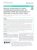 Molecular characterization of cytidine monophospho-N-acetylneuraminic acid hydroxylase (CMAH) gene and frequency of blood types in stray cats of İzmir, Turkey