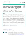 Whole-genome resequencing using nextgeneration and Nanopore sequencing for molecular characterization of T-DNA integration in transgenic poplar 741