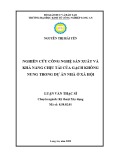 Luận văn Thạc sĩ Kỹ thuật Xây dựng: Nghiên cứu công nghệ sản xuất và khả năng chịu tải của gạch không nung trong dự án nhà ở xã hội