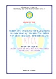 Luận văn Thạc sĩ Kỹ thuật xây dựng công trình dân dụng và công nghiệp: Nghiên cứu ứng dụng trụ đất xi măng gia cố chống sạt trượt công trình ven kênh Chợ gạo, tỉnh Tiền Giang