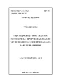 Luận văn chuyên khoa cấp II: Thực trạng hoạt động chăm sóc người bệnh tại Bệnh viện Đa khoa khu vực huyện Hoàng Su Phì tỉnh Hà Giang và đề xuất giải pháp