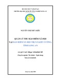 Luận văn Thạc sĩ Kinh tế: Quản lý thu bảo hiểm xã hội tại thị xã Kiến Tường, tỉnh Long An