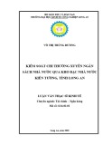 Luận văn Thạc sĩ Kinh tế: Kiểm soát chi thường xuyên Ngân sách nhà nước qua Kho bạc Nhà nước Kiến Tường Tỉnh Long An