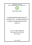 Luận văn Thạc sĩ Kinh tế: Giải pháp kinh doanh online các sản phẩm VNPT – Vinaphone hiệu quả tại Trung tâm kinh doanh VNPT - Long An