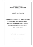 Luận văn Thạc sĩ Kinh tế: Nghiên cứu các nhân tố ảnh hưởng đến quyết định sử dụng dịch vụ mobile banking của khách hàng tại Ngân hàng Thương mại cổ phần Sài Gòn Thương Tín khu vực thành phố Hồ Chí Minh