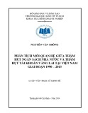 Luận văn Thạc sĩ Kinh tế: Phân tích mối quan hệ giữa thâm hụt Ngân sách Nhà nước và thâm hụt Tài khoản vãng lai tại Việt Nam giai đoạn 1990-2013