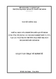 Luận văn Thạc sĩ Kinh tế: Những nhân tố ảnh hưởng đến quyết định cung ứng tín dụng các doanh nghiệp nhỏ và vừa tại các ngân hàng thương mại trên địa bàn TP.HCM