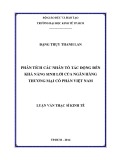 Luận văn Thạc sĩ Kinh tế: Phân tích các nhân tố tác động đến khả năng sinh lời của Ngân hàng thương mại cổ phần Việt Nam