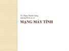 Bài giảng Mạng máy tính – TS. Phạm Thanh Giang