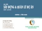 Bài giảng Xây dựng và quản lý dự án: Chương 1 - GV. Đặng Xuân Trường