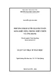 Luận văn Thạc sĩ Toán học: Phương pháp lưới giải bài toán song điều hòa trong miền tròn và ứng dụng