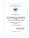 Luận văn Thạc sĩ Kinh tế: Phát triển dịch vụ ngân hàng điện tử theo công nghệ ngân hàng hợp kênh (OMNI) tại Ngân Hàng TMCP Phương Đông