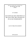 Luận văn Thạc sĩ Luật Kinh tế: Bảo vệ rừng đặc dụng theo pháp luật Việt Nam từ thực tiễn Vườn quốc gia Bù Gia Mập, tỉnh Bình Phước