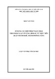 Luận văn Thạc sĩ Luật học: Áp dụng các biện pháp ngăn chặn theo pháp luật tố tụng hình sự từ thực tiễn quận Thanh Khê, Thành phố Đà Nẵng