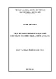 Luận văn Thạc sĩ Chính sách công: Thực hiện chính sách đào tạo nghề cho thanh niên trên địa bàn tỉnh An Giang