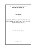 Luận văn Thạc sĩ Luật học: Quản lý nhà nước về xây dựng nông thôn mới trong lĩnh vực đầu tư xây dựng cơ bản từ thực tiễn huyện Duy Xuyên, tỉnh Quảng Nam