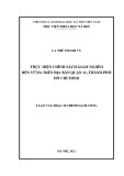 Luận văn Thạc sĩ Chính sách công: Thực hiện chính sách giảm nghèo bền vững trên địa bàn Quận 11, Thành phố Hồ Chí Minh