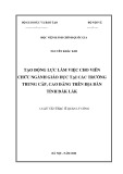 Luận văn Thạc sĩ Quản lý công: Tạo động lực làm việc cho viên chức ngành giáo dục tại các trường trung cấp, cao đẳng trên địa bàn tỉnh Đắk Lắk