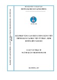 Luận văn Thạc sĩ Quản trị Kinh doanh: Giải pháp nâng cao chất lượng giảng viên thỉnh giảng tại Học viện Tư Pháp – Định hướng đến năm 2022