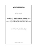 Luận văn Thạc sĩ Hoá học: Nghiên cứu chiết tách, xác định cấu trúc và hàm lượng của scopolamine từ cây đại cà dược (Brugmansia suaveolens)