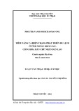 Luận văn Thạc sĩ Địa lý học: Tiềm năng và hiện trạng phát triển du lịch ở tỉnh Xieng Khouang, Cộng hòa dân chủ nhân dân Lào Lào