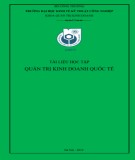 Tài liệu học tập Quản trị kinh doanh quốc tế: Phần 1