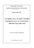 Luận văn Thạc sĩ Kinh tế: Tác động của cấu trúc vốn đến lợi nhuận của các ngân hàng thương mại Việt Nam