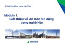 Bài giảng An toàn lao động trong nghề Hàn: Module 1 - Bài 1