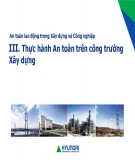 Bài giảng An toàn lao động trong xây dựng và công nghiệp: Module 3 - Bài 4