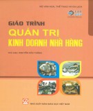 Giáo trình Quản trị kinh doanh nhà hàng: Phần 2 - Nguyễn Hữu Thắng