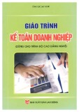 Giáo trình Kế toán doanh nghiệp: Phần 1 - NXB Lao động (Dùng cho hệ CĐ Nghề)