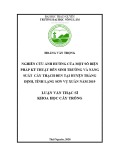 Luận văn Thạc sĩ Khoa học cây trồng: Nghiên cứu ảnh hưởng của một số biện pháp kỹ thuật đến sinh trưởng và năng suất cây Thạch đen tại huyện Tràng Định, tỉnh Lạng Sơn vụ Xuân năm 2019