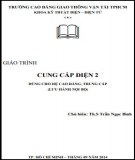 Giáo trình Cung cấp điện 2: Phần 2 - CĐ Giao thông Vận tải