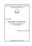 Giáo trình Điều khiển lập trình PLC: Phần 1 - CĐ Giao thông Vận tải